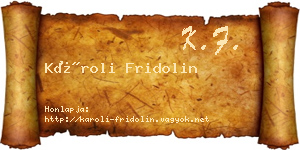 Károli Fridolin névjegykártya